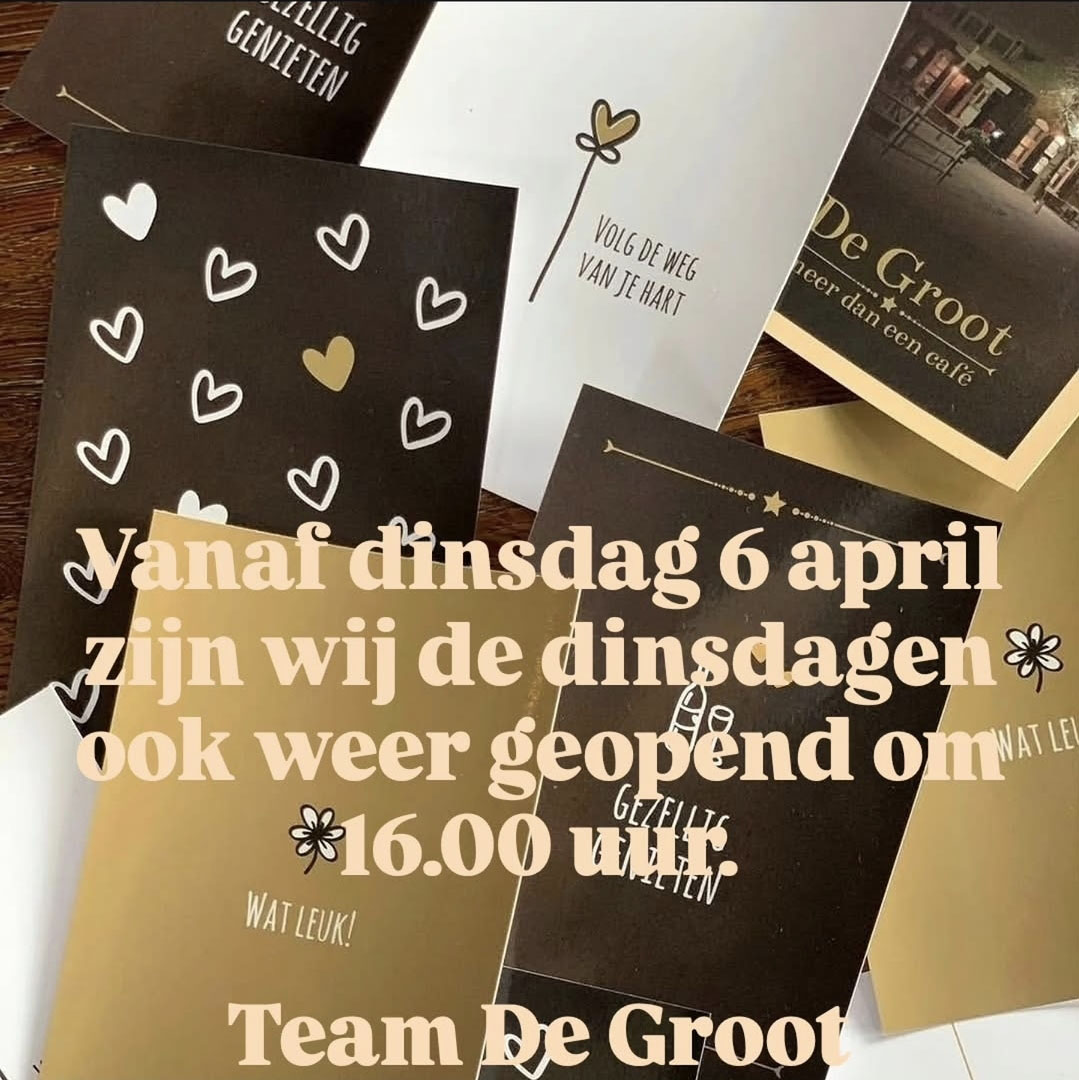 cafedegroot dinsdagweeropen 2026
